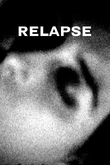 Relapse Trailer