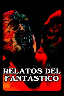 Relatos del fantástico Trailer