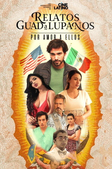 Relatos Guadalupanos Trailer