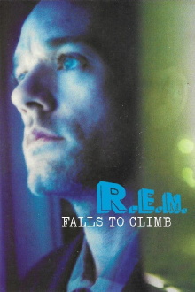 R.E.M. - Falls to Climb Trailer