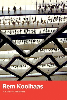 Rem Koolhaas: A Kind of Architect Trailer