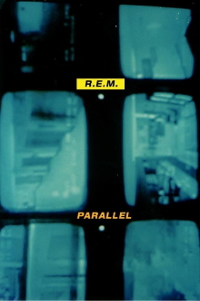 R.E.M.: Parallel Trailer