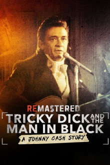 ReMastered: Tricky Dick & The Man in Black Trailer