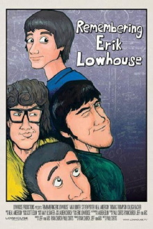 Remembering Erik Lowhouse Trailer