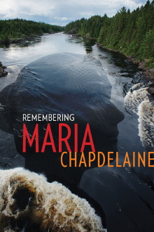Remembering Maria Chapdelaine Trailer