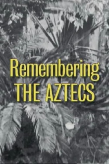 Remembering 'The Aztecs' Trailer