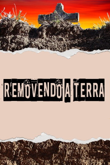 Removendo a terra Trailer