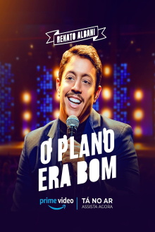 Renato Albani: O Plano Era Bom Trailer