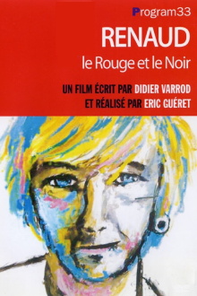 Renaud, le Rouge et le Noir Trailer