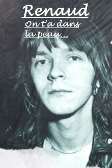Renaud, on t'a dans la peau Trailer