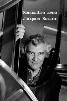 Rencontre avec Jacques Rozier Trailer