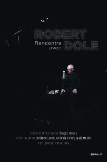 Rencontre avec Robert Dole Trailer