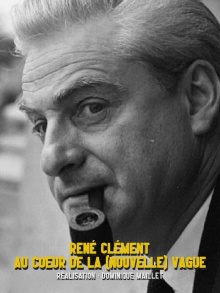 René Clément au cœur de la nouvelle vague Trailer