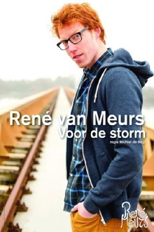 René van Meurs: Voor de Storm Trailer
