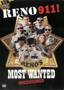 Reno 911! Reno's Most Wanted Uncensored Trailer