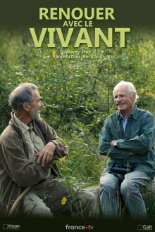 Renouer avec le vivant Trailer