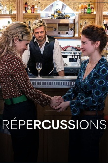 Répercussions Trailer
