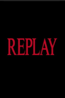 Replay Trailer