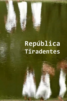 República Tiradentes Trailer