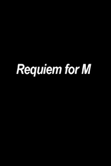 Requiem for M Trailer