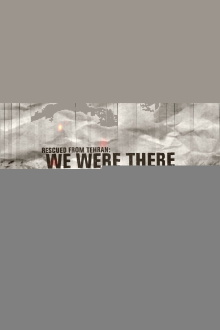 Rescued from Tehran: We Were There Trailer
