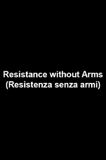 Resistance without Arms Trailer