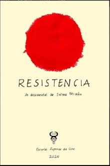 Resistencia un Documental de Salma Millán Trailer