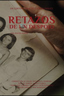 Retazos de un despojo Trailer
