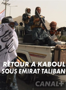 Retour à Kaboul sous émirat Taliban Trailer