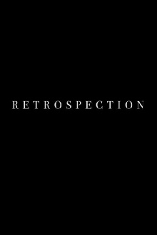 Retrospection Trailer