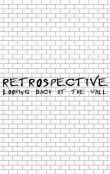 Retrospective: Looking Back at the Wall Trailer