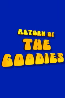 Return of the Goodies Trailer