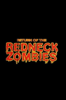 Return of the Redneck Zombies Trailer
