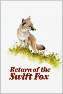 Return of the Swift Fox Trailer