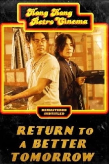 Return to a Better Tomorrow Trailer
