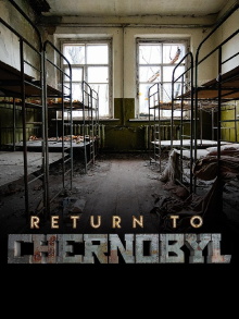 Return to Chernobyl Trailer