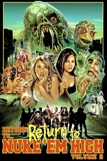 Return to... Return to Nuke 'Em High aka Vol. 2 Trailer