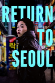 Return to Seoul Trailer