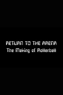 Return to the Arena: The Making of 'Rollerball' Trailer