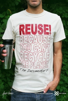 REUSE Because You Can't Recycle The Planet Trailer