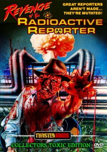 Revenge of the Radioactive Reporter Trailer