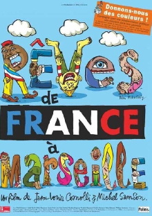 Rêves de France à Marseille Trailer