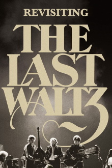 Revisiting 'The Last Waltz' Trailer