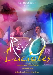 Rêv'O Lucioles Trailer