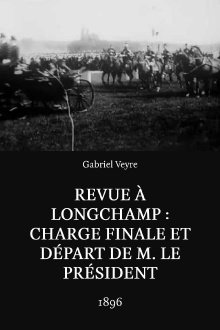 Revue à Longchamp: charge finale et départ de M. le Président Trailer