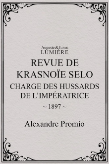 Revue de Krasnoïe Selo : charge des hussards de l’impératrice Trailer