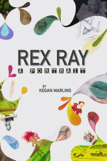 Rex Ray: A Portrait Trailer