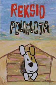 Rex the Polyglot Trailer