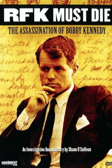 RFK Must Die: The Assassination of Bobby Kennedy Trailer
