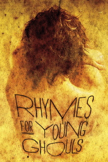 Rhymes for Young Ghouls Trailer